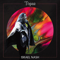 ISRAEL NASH - TOPAZ CD