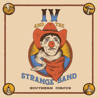 IV & STRANGE BAND - SOUTHERN CIRCUS CD