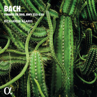 J.S. BACH /  ALARD - TRIO SONATAS FOR ORGAN CD