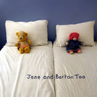 JANE & BARTON - TOO CD