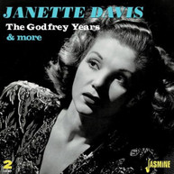 JANETTE DAVIS - GODFREY YEARS & MORE CD
