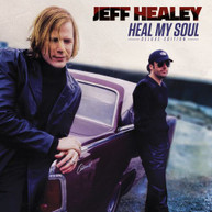 JEFF HEALEY - HEAL MY SOUL: DELUXE EDITION CD