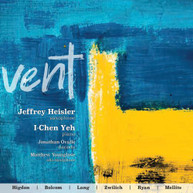 JEFFREY HEISLER / I-CHEN YEH -CHEN - VENT CD