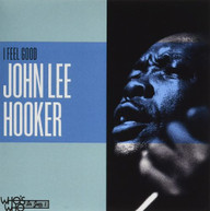 JOHN LEE HOOKER - I FEEL GOOD CD