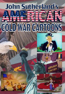 JOHN SUTHERLAND'S AMERICAN COLD WAR CARTOONS DVD