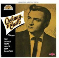 JOHNNY CASH - JOHNNY CASH SINGS THE SONGS THAT MADE HIM FAMOUS CD