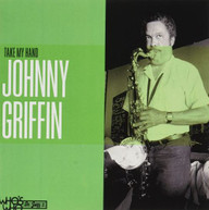 JOHNNY GRIFFIN - TAKE MY HAND CD