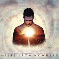 JONAS LINDBERG & THE OTHER SIDE - MILES FROM NOWHERE CD