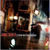 JONAS TAUBER - STORM WALKING SINGING CD