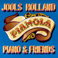 JOOLS HOLLAND - PIANOLA PIANO & FRIENDS CD