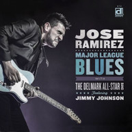 JOSE RAMIREZ - MAJOR LEAGUE BLUES CD