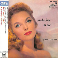 JULIE LONDON - MAKE LOVE TO ME CD