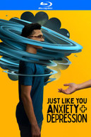 JUST LIKE YOU ANXIETY AND DEPRESSION BLURAY