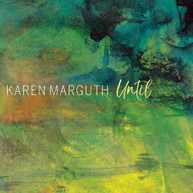 KAREN MARGUTH - UNTIL CD
