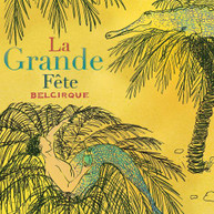 LA GRANDE FETE / VARIOUS CD