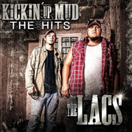 LACS - KICKIN UP MUD: HITS CD