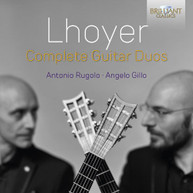 LHOYER / RUGOLO / GILLO - COMPLETE GUITAR DUOS CD