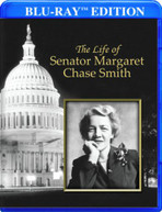 LIFE OF SENATOR MARGARET CHASE SMITH BLURAY