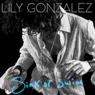 LILY GONZALEZ - SINK OR SWIM CD