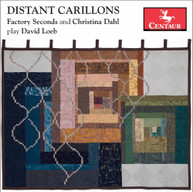 LOEB / FACTORY SECONDS BRASS TRIO / DAHL - DISTANT CARILLONS CD