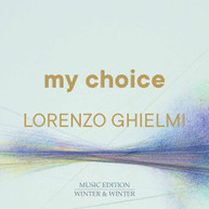 LORENZO GHIELMI - MY CHOICE CD
