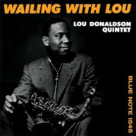 LOU DONALDSON - WAILING WITH LOU CD