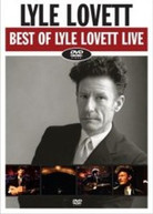 LYLE LOVETT - BEST OF LYLE LOVETT LIVE CD