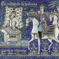 MAGRANER / CAPELLA DE MINISTRERS - EL COLLAR DE LA PALOMA CD
