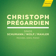 MAHLER /  PREGARDIEN / GEES - CHRISTOPH PREGARDIEN SINGS SCHUMANN / WOLF CD
