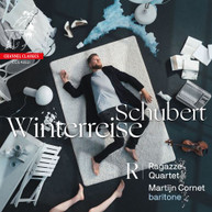 MARTIJN CORNET / RAGAZZE QUARTET - SCHUBERT: WINTERREISE (ARR. WIM) CD