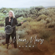 MEAN MARY - ALONE CD