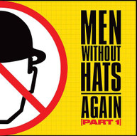 MEN WITHOUT HATS - AGAIN PT. 1 CD