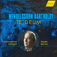 MENDELSSOHN / BERNIUS / KAMERCHOR STUTTGART - TE DEUM CD