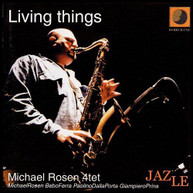 MICHAEL 4TET ROSEN - LIVING THINGS CD