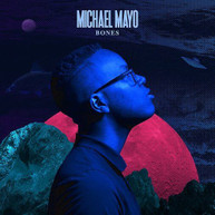 MICHAEL MAYO - BONES CD