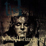 MIKAEL ERLANDSSON - 1 CD