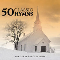 MIKE CURB - 50 CLASSIC HYMNS CD