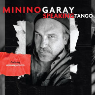 MININO GARAY - SPEAKING TANGO CD