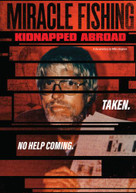 MIRACLE FISHING: KIDNAPPED ABROAD DVD