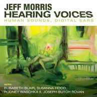 MORRIS / BLAIR / HOOD - HEARING VOICES CD