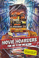 MOVIE HOARDERS: VHS TO DVD AND BEYOND DVD