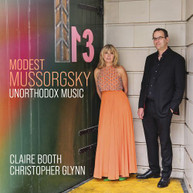 MUSSORGSKY / BOOTH / GLYNN - UNORTHODOX MUSIC CD