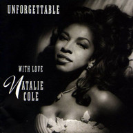 NATALIE COLE - UNFORGETTABLE WITH LOVE: 30TH ANNIVERSARY EDITION CD