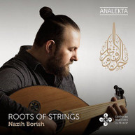 NAZIH BORISH - ROOTS OF STRINGS CD