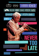 NEVER TOO LATE: DOC SEVERINSEN STORY DVD