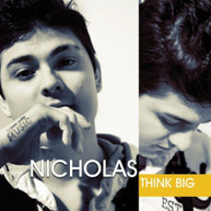 NICHOLAS - THINK BIG CD