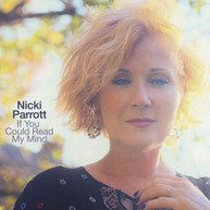 NICKI PARROTT - IF YOU COULD READ MY MIND CD