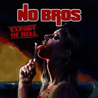 NO BROS - EXPORT OF HELL CD