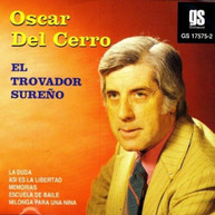 OSCAR DEL CERRO - EL TROVADOR SURENO (IMPORT) CD
