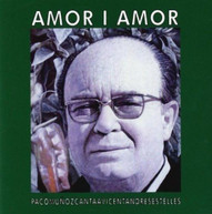 PACO MUNOZ - AMOR I AMOR: CANTA A VICENT ANDRES ESTELLES CD